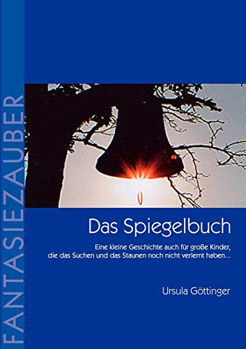 Das Spiegelbuch (Book on Demand)