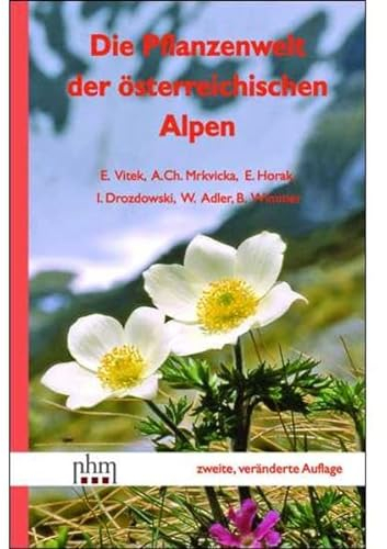 Die Pflanzenwelt der österreichischen Alpen