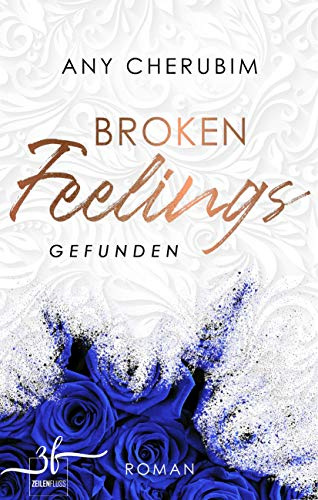 Broken Feelings - Gefunden: Liebesroman