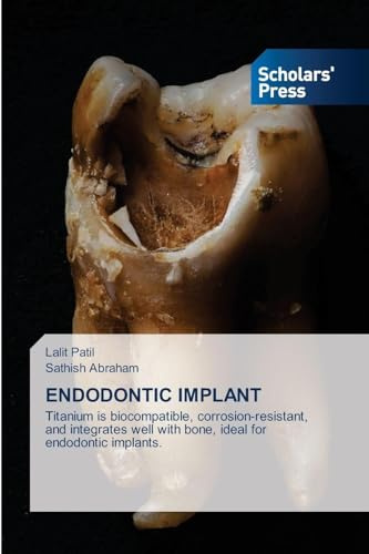 ENDODONTIC IMPLANT: Titanium is biocompatible, corrosion-resistant, and integrates well with bone, ideal for endodontic implants.