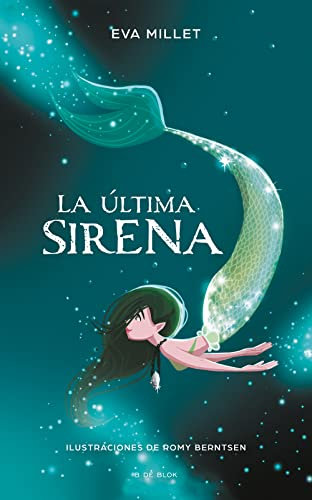 La última sirena (Aventuras y fantasía)