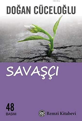 Savaşçı: Anlamlı ve Coşkulu Bir Yaşam İçin