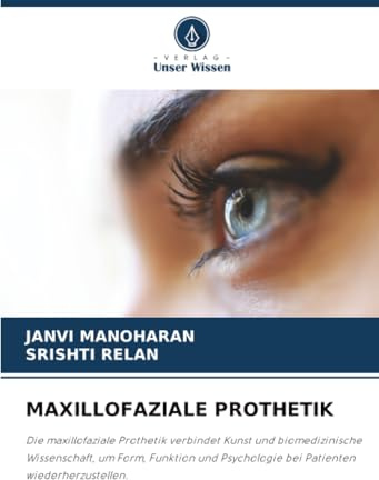 MAXILLOFAZIALE PROTHETIK: Die maxillofaziale Prothetik verbindet Kunst und biomedizinische Wissenschaft, um Form, Funktion und Psychologie bei Patienten wiederherzustellen.