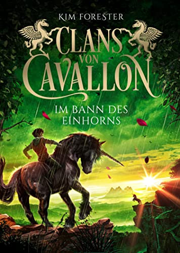 Clans von Cavallon (3). Im Bann des Einhorns: Tier-Fantasy-Abenteuer ab 10 Jahre