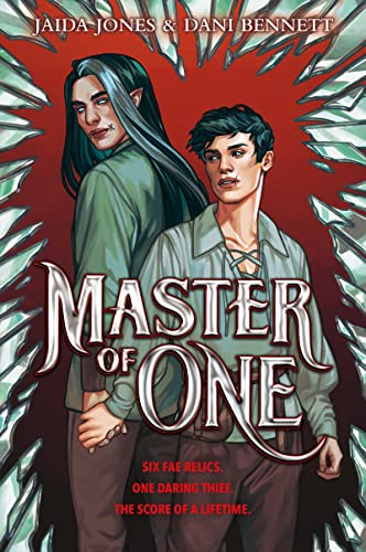Master of One: A YA Dark Fantasy Heist with Queer Romance, Reluctant Heroes, and Sinister Magic