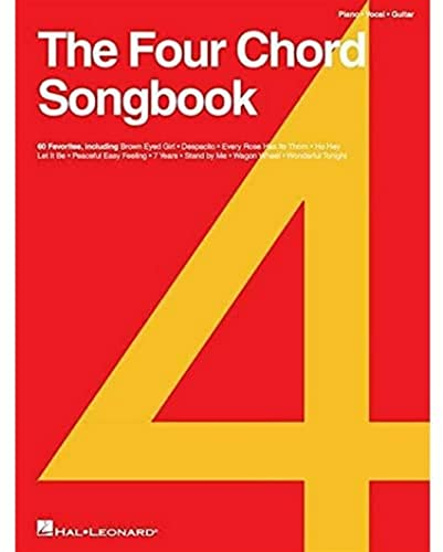 The Four Chord Songbook: 60 Favorites