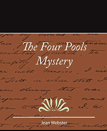 The Four Pools Mystery - Jean Webster
