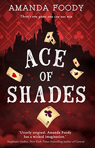 Ace Of Shades [Paperback] Amanda Foody