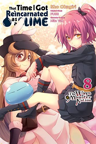 That Time I Got Reincarnated as a Slime, Vol. 8: The Ways of the Monster Nation (THAT TIME I REINCARNATED SLIME MONSTER NATION GN)