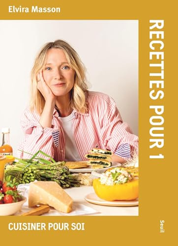 Recettes pour 1: Cuisiner pour soi