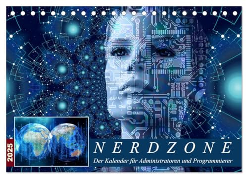 Nerdzone Der Kalender für Administratoren und Programmierer (Tischkalender 2025 DIN A5 quer), CALVENDO Monatskalender