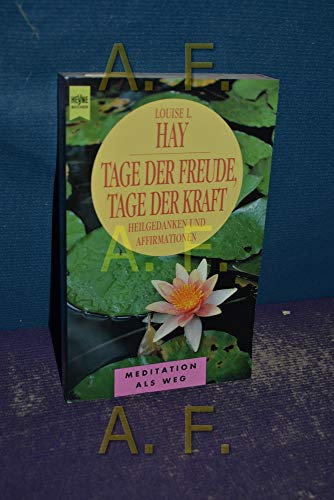 Tage der Freude, Tage der Kraft. Gedanken zu Wandel und Einkehr.