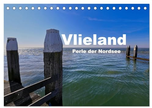 Vlieland Perle an der Nordsee (Tischkalender 2026 DIN A5 quer), CALVENDO Monatskalender: Kalender Vlieland (CALVENDO Orte)