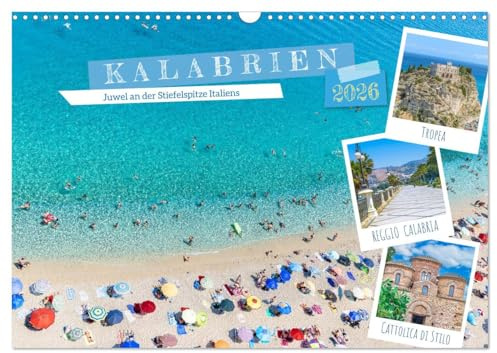Kalabrien - Juwel an der Stiefelspitze Italiens (Wandkalender 2026 DIN A3 quer), CALVENDO Monatskalender: Sonnenverwöhnte Region voller Kultur und Geschichte. (CALVENDO Orte)