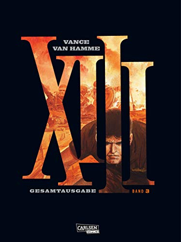 XIII Gesamtausgabe 3: Bände 9-12 der verfilmten Politthriller-Comic-Serie als hochwertiger Sammelband mit exklusivem Zusatzmaterial