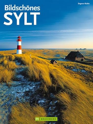 Bildschönes Sylt - Faszinierender Reise Bildband