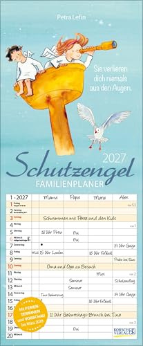Familientimer Schutzengel 2027: Familienplaner - 4 große Spalten mit viel Platz. Hochwertiger Familienkalender mit netten Sprüchen, Ferienterminen und Vorschau bis März 2027. 19 x 46 cm.