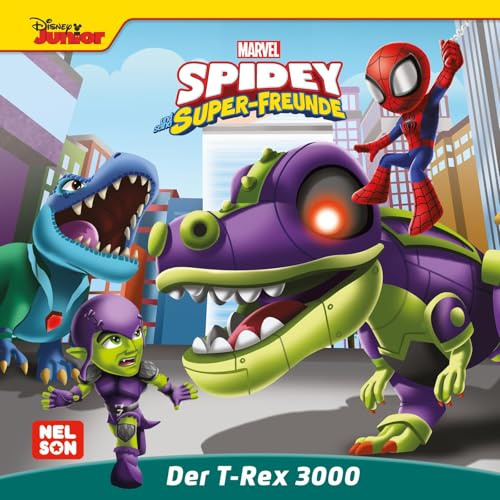 Maxi-Mini 210: VE 5: MARVEL Spidey und seine Super-Freunde: Der T-Rex 3000: TV-Folge im handlichen Format spannend nacherzählt für Kinder ab 3 Jahren (Nelson Maxi-Mini)
