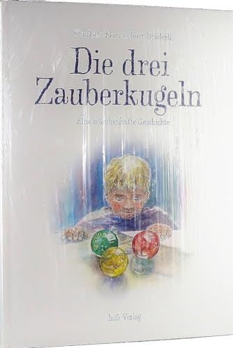 Die drei Zauberkugeln
