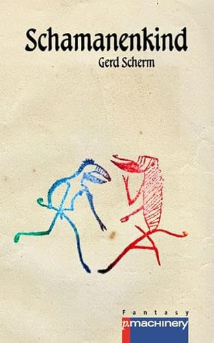 Schamanenkind (Fantasy: Fantastisches & Märchenhaftes)