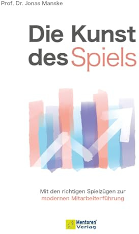 Die Kunst des Spiels: Mit den richtigen Spielzügen zur modernen Mitarbeiterführung