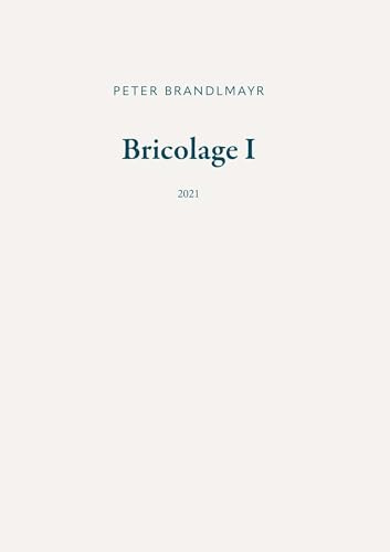 Bricolage I: 2021