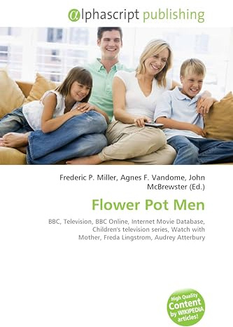 Flower Pot Men: BBC, Television, BBC Online, Internet Movie Database, Children's television series, Watch with Mother, Freda Lingstrom, Audrey Atterbury