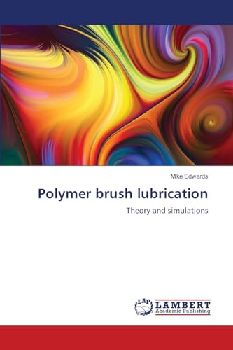Polymer brush lubrication: Theory and simulations
