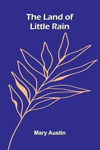 The Land Of Little Rain