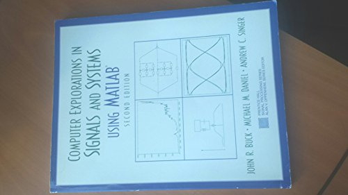 Computer Explorations in Signals and Systems Using MATLAB (Prentice-Hall Signal Processing Series)