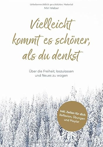 Vielleicht kommt es schöner, als du denkst: Über die Freiheit, loszulassen und Neues zu wagen