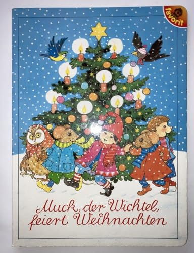 Muck, der Wichtel, feiert Weihnachten