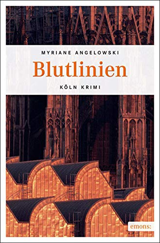 Blutlinien (Köln-Krimi)