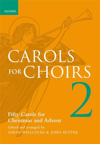Carols for Choirs 2: Fifty Carols for Christmas and Advent