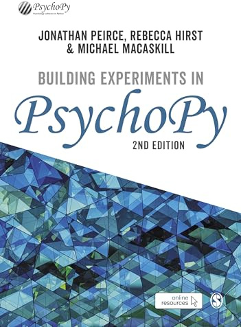 Building Experiments in PsychoPy: A Step-by-Step Guide