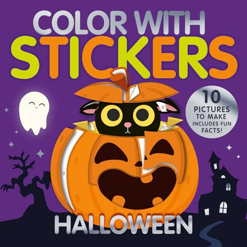 Color with Stickers: Halloween: With 10 Pictures to Make - Includes Fun Facts!