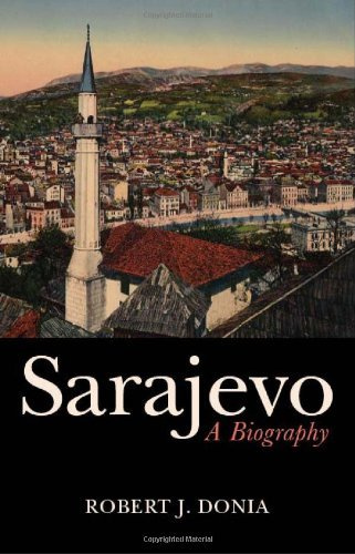 Sarajevo: A Biography