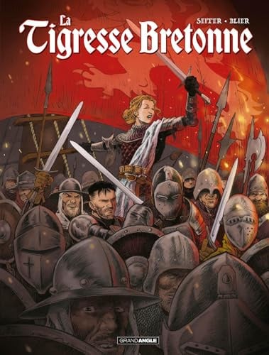 La Tigresse bretonne - histoire complète: Jeanne de Belleville