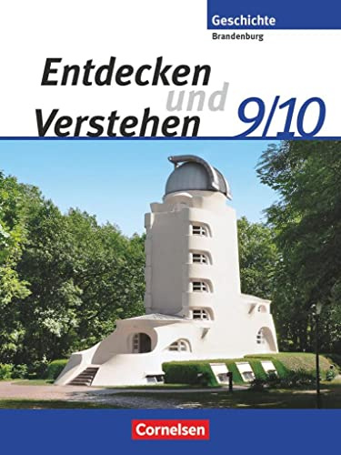 Entdecken und verstehen - Geschichtsbuch - Sekundarstufe I - Brandenburg 2008 - 9./10. Schuljahr: Von der Oktoberrevolution bis zur Gegenwart - Schulbuch