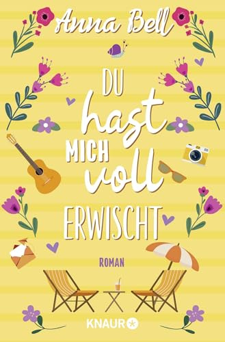 Du hast mich voll erwischt: Roman