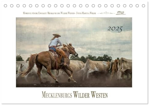 Mecklenburgs Wilder Westen (Tischkalender 2025 DIN A5 quer), CALVENDO Monatskalender