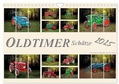 Oldtimer Schätze. Ein Traktoren-Kalender (Wandkalender 2025 DIN A4 quer), CALVENDO Monatskalender: Nostalgische Traktoren - Oldtimer Schätze, von ... immer wieder bestaunt (CALVENDO Technologie)