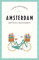 Amsterdam Reiseführer LIEBLINGSORTE: Entdecken Sie das Lebensgefühl einer Stadt! | Mit vielen Insider-Tipps, farbigen Fotografien und ausklappbaren Karten