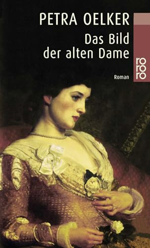 Das Bild der alten Dame: Roman