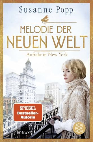 Melodie der neuen Welt - Auftakt in New York: Roman (New York, 1)