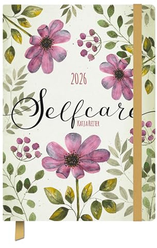 Terminkalender Jahresbegleiter Selfcare 2026: Terminplaner 13 x 18,5 cm I Kalendarium in Deutsch I Platz für Notizen und Lesezeichenband