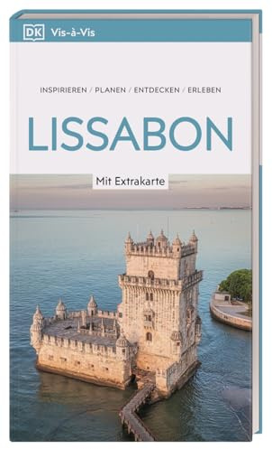 Vis-à-Vis Reiseführer Lissabon: Mit wetterfester Extra-Karte und detailreichen 3-D-Illustrationen. Von Reisenden. Für Reisende.