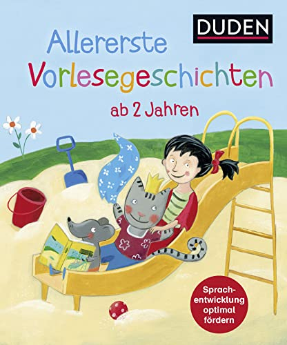 Allererste Vorlesegeschichten: Ab 2 Jahren (DUDEN Lesedetektive Vorlesegeschichten, Band 2)