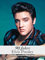 90 Jahre Elvis: Die illustrierte Biografie