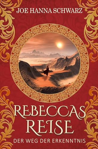 Rebeccas Reise: Der Weg der Erkenntnis